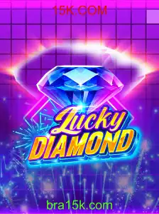 Descubra LuckyDiamond: O Jogo Que Conquistou 15K.COM